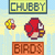 Chubby Birds