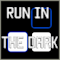 Run In The Dark