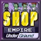 Shop Empire Underground