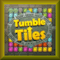 Tumble Tiles    