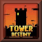 Tower OF Destiny