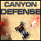 Canyon Defense Full